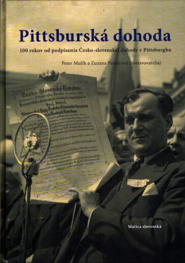 P. Mulík, Z. Pavelcová: PITTSBURSKÁ DOHODA
