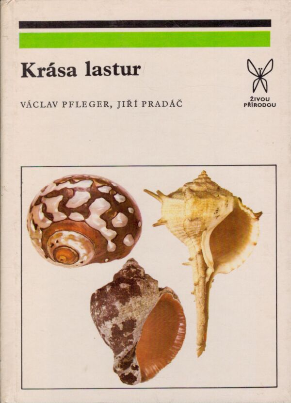 Václav Peleger, Jiří Pradáč: KRÁSA LASTUR