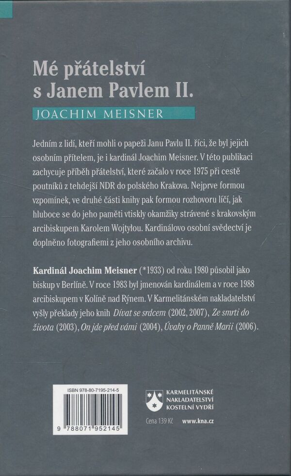 Joachim Meisner: Mé přatelství s Janem Pavlem II.