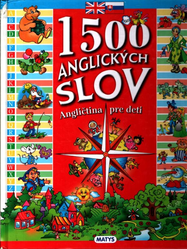 1500 ANGLICKÝCH SLOV - ANGLIČTINA PRE DETI