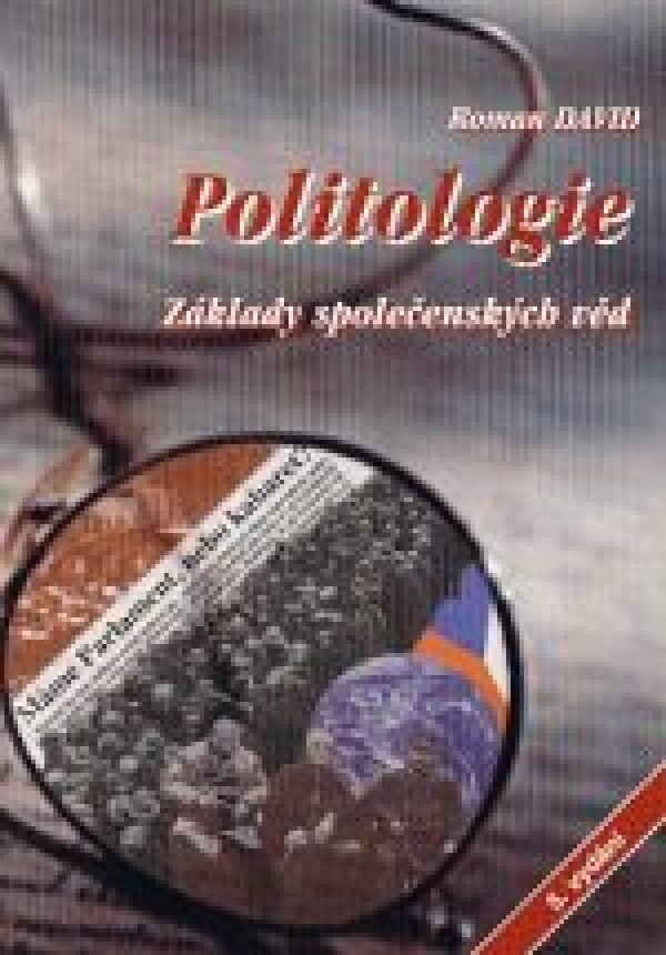 Roman David: POLITOLOGIE - ZÁKLADY SPOLEČENSKÝCH VĚD