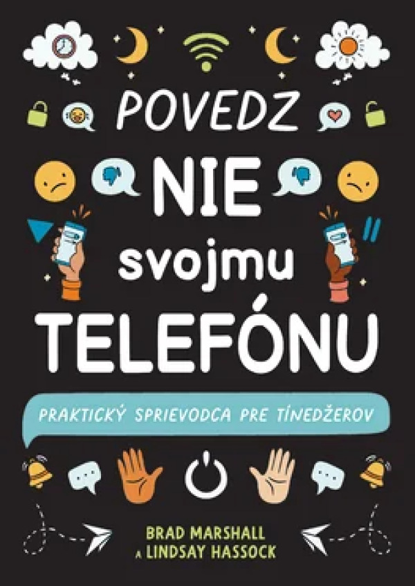 Brad Marshall, Lindsay Hassock: POVEDZ NIE SVOJMU TELEFÓNU