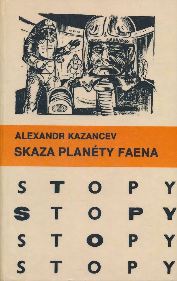 Alexandr Kazancev: Skaza planéty Faena