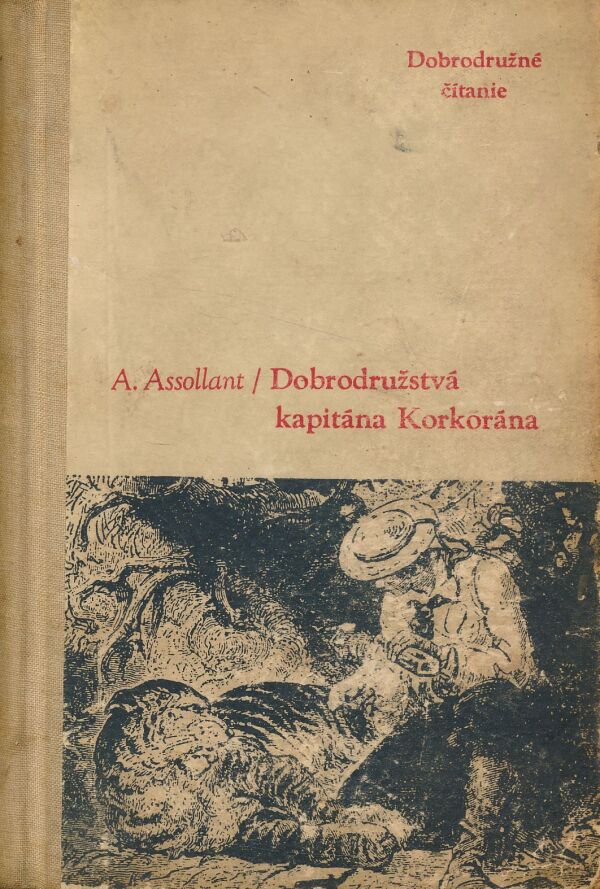 A. Assolant: Dobrodružstvá kapitána Korkorána