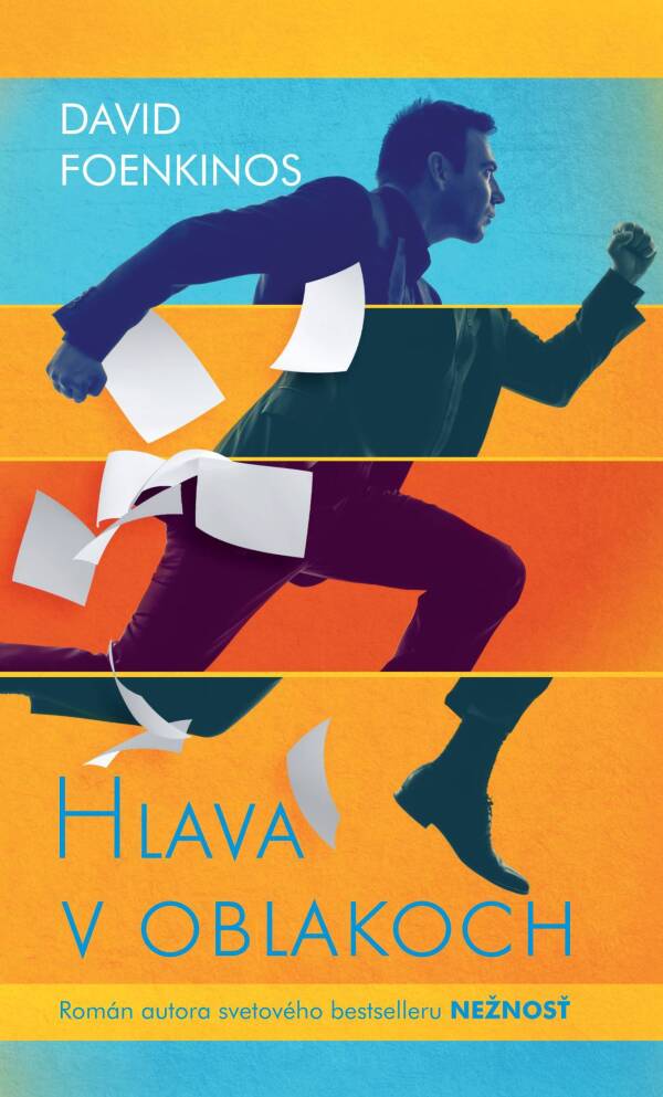David Foenkinos: HLAVA V OBLAKOCH