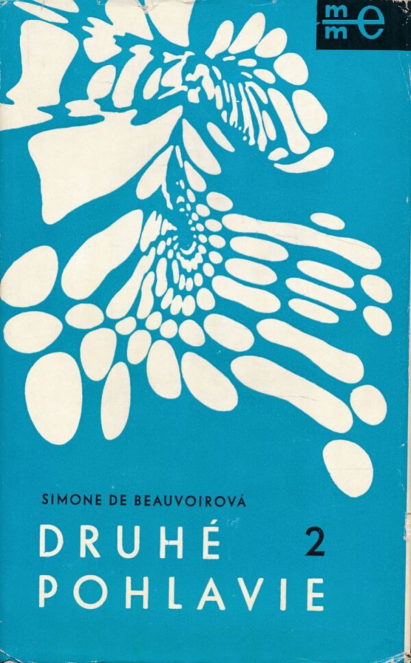 Simone de Beauvoirová: DRUHÉ POHLAVIE 1-2