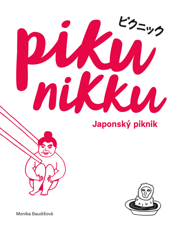 Monika Baudišová: PIKUNIKKU