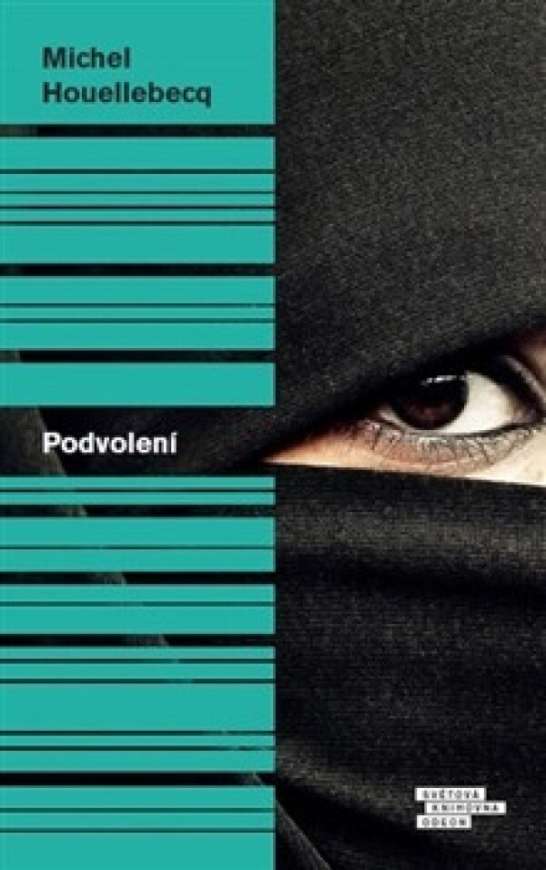 Michel Houellebecq: PODVOLENÍ