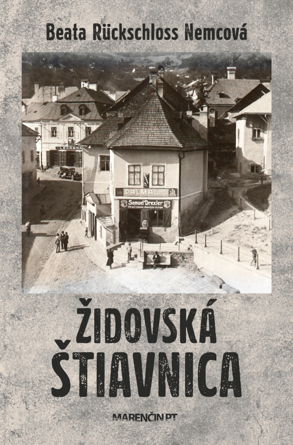 Rückschloss Beata Nemcová: ŽIDOVSKÁ ŠTIAVNICA