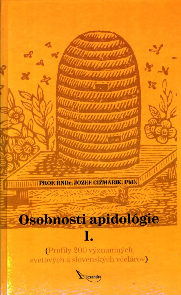 Jozef Čižmárik: OSOBNOSTI APIDOLÓGIE I.