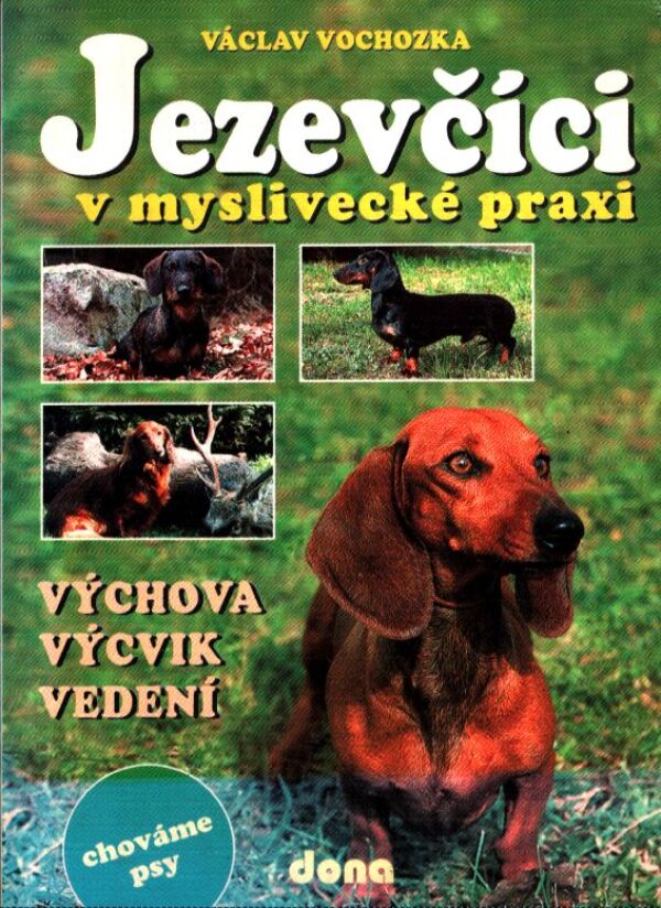 Václav Vochozka: JEZEVČÍCI V MYSLIVECKÉ PRAXI