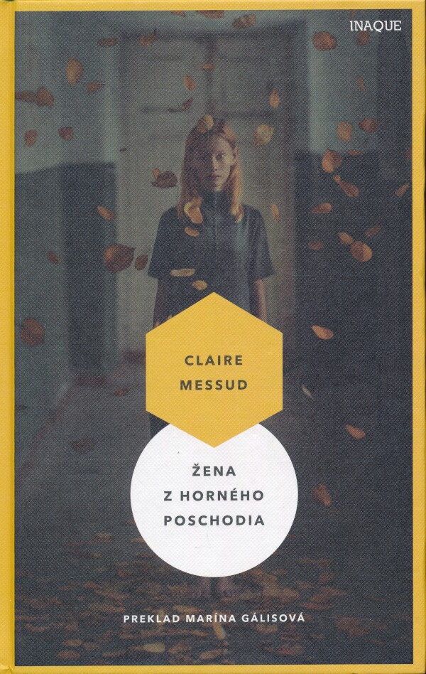 Claire Messud: ŽENA Z HORNÉHO POSCHODIA