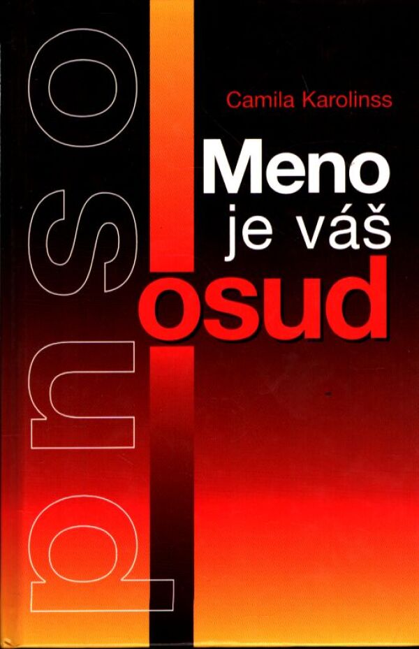 Camila Karolinss: MENO JE VÁŠ OSUD