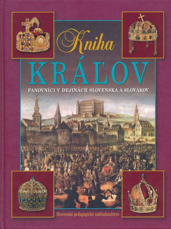 Vladimír Segeš, kol: KNIHA KRÁĽOV