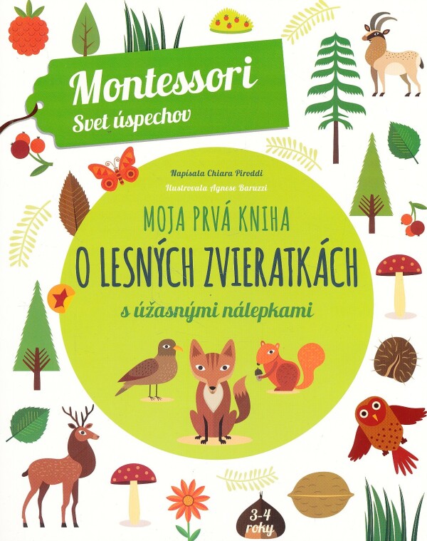 Chiara Piroddi: MOJA PRVÁ KNIHA O LESNÝCH ZVIERATKÁCH