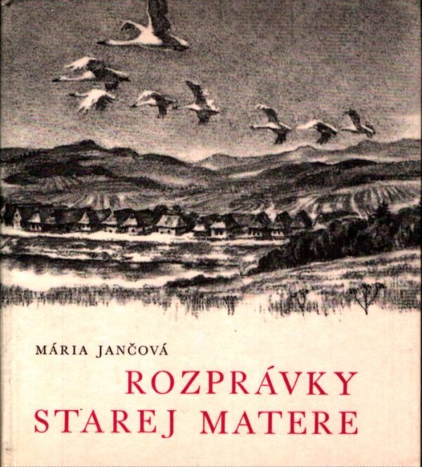 Mária Jančová: ROZPRÁVKY STAREJ MATERE
