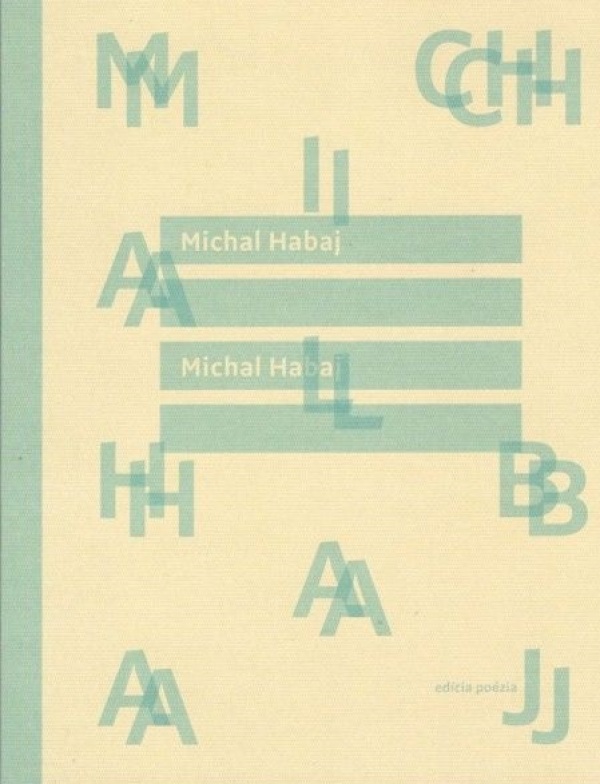 Michal Habaj: MICHAL HABAJ