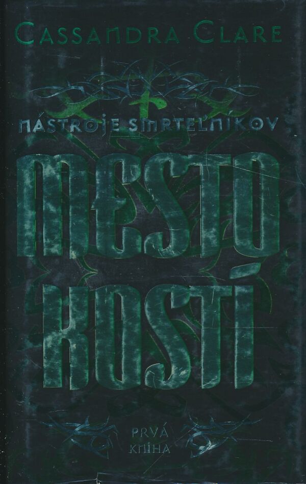 Cassandra Clare: Mesto kostí