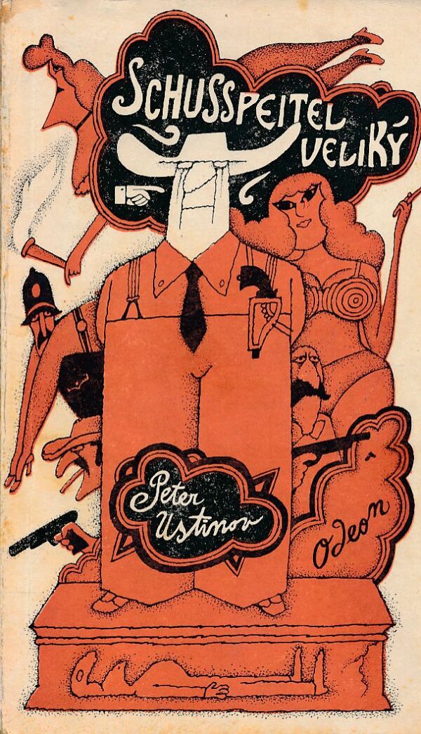 Peter Ustinov: SCHUSSPEITEL VELIKÝ