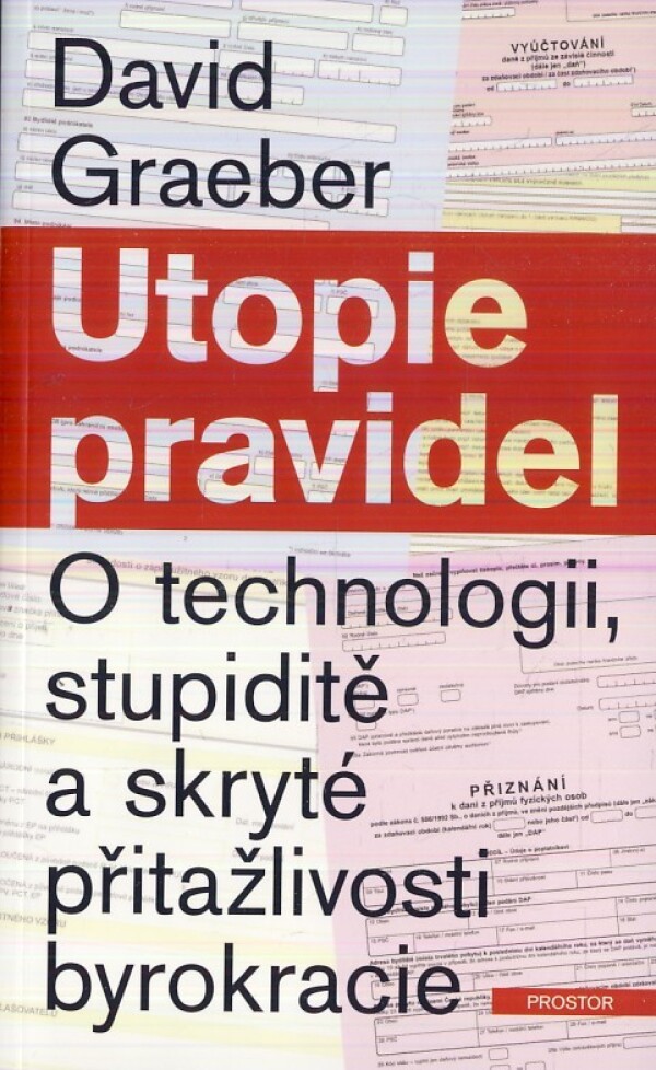 David Graeber: UTOPIE PRAVIDEL