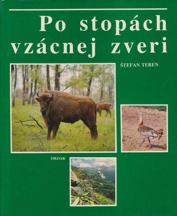 Štefan Teren: Po stopách vzácnej zveri