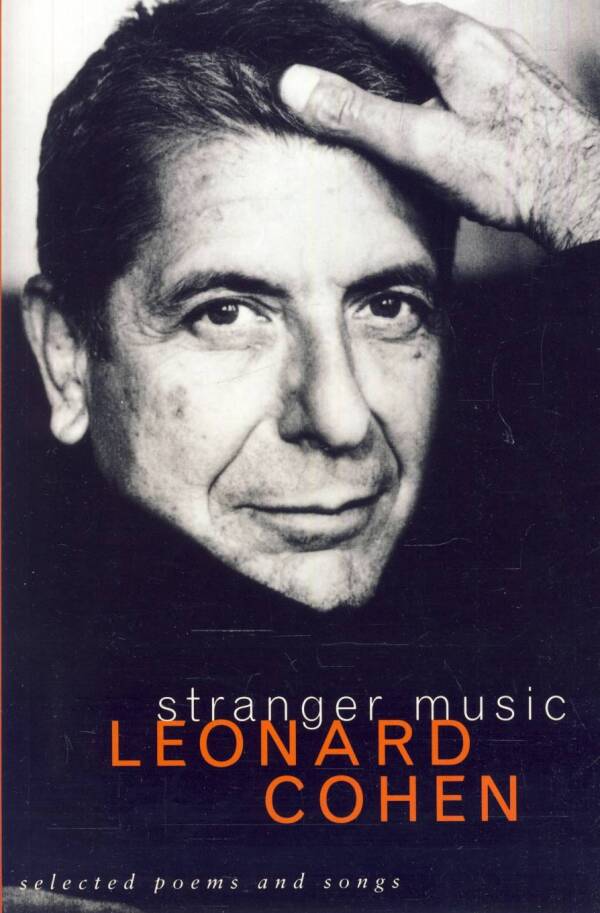 Leonard Cohen: STRANGER MUSIC