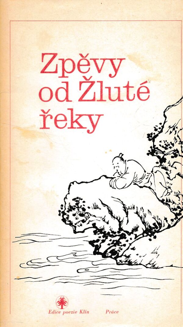 ZPĚVY OD ŽLUTÉ ŘEKY