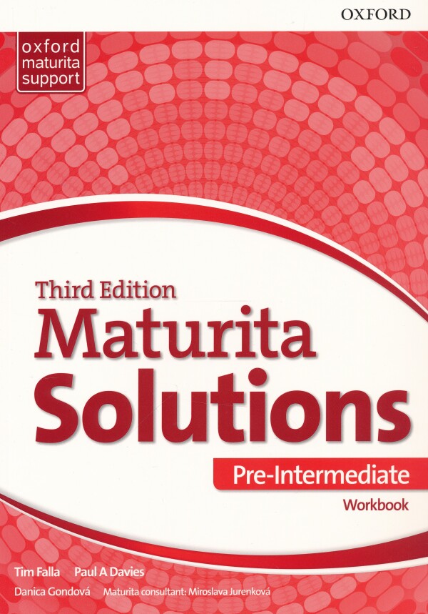 Tim Falla, Paul Davies: MATURITA SOLUTIONS PRE-INTERMEDIATE - WORKBOOK (PRACOVNÝ ZOŠIT)