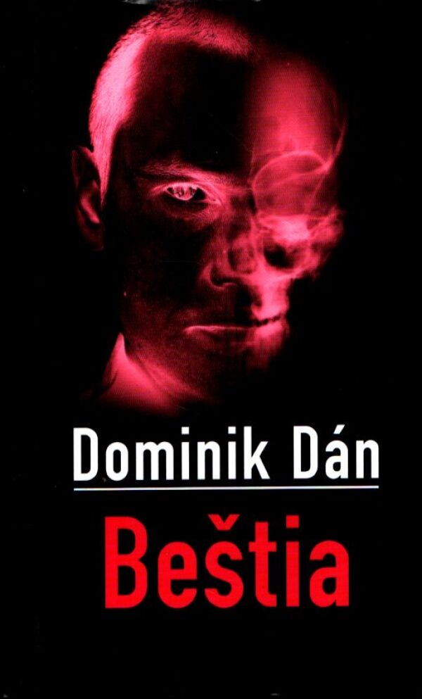 Dominik Dán: BEŠTIA