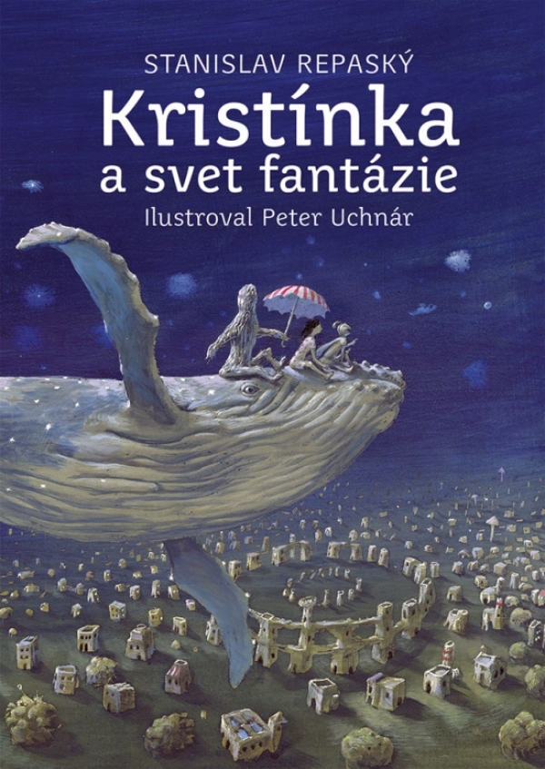 Stanislav Repaský: KRISTÍNKA A SVET FANTÁZIE