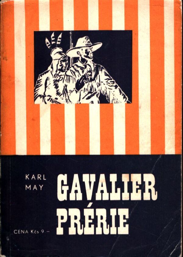 Karl May: GAVALIER PRÉRIE