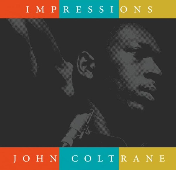 John Coltrane: IMPRESSIONS - LP