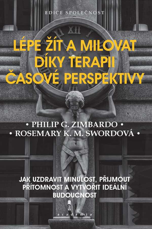 Philip G. Zimbardo, Rosemary Swordová: