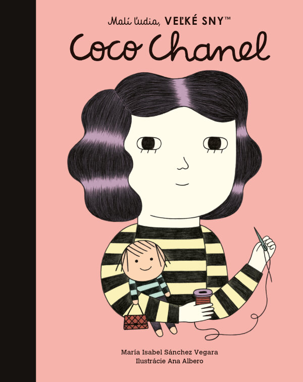 María Isabel Sánchez Vegara: COCO CHANEL - MALÍ ĽUDIA, VEĽKÉ SNY