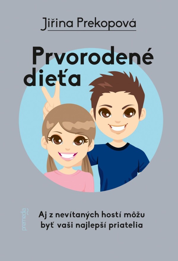 Jiřina Prekopová: PRVORODENÉ DIEŤA