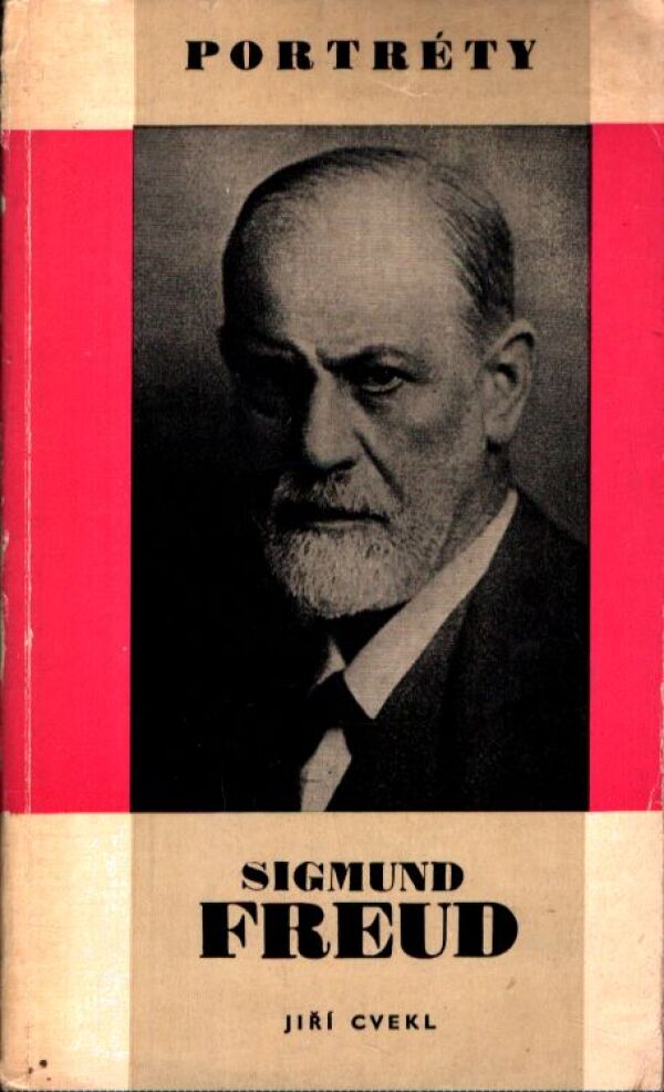 Jiří Cvekl: SIGMUND FREUD PORTRÉTY