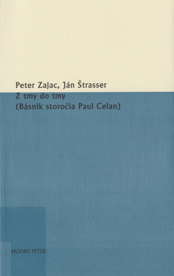 Peter Zajac, Ján Štrasser: Z TMY DO TMY