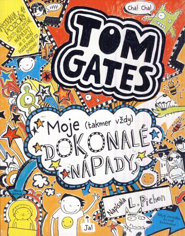 L. Pichon: TOM GATES - MOJE (TAKMER VŽDY) DOKONALÉ NÁPADY