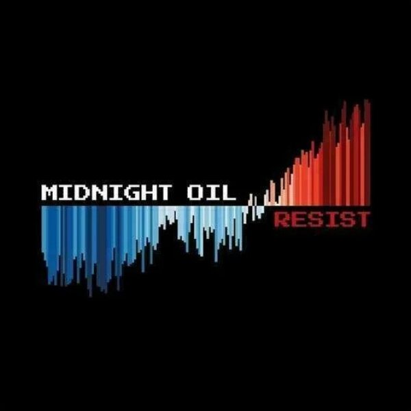 Midnight Oil: RESIST - 2 LP