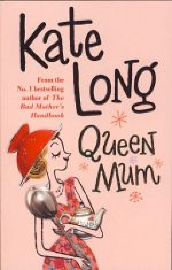 Kate Long: QUEEN MUM