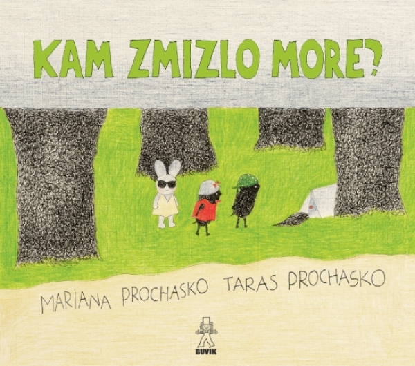 Mariana Prochasko, Taras Prochasko: KAM ZMIZLO MORE?