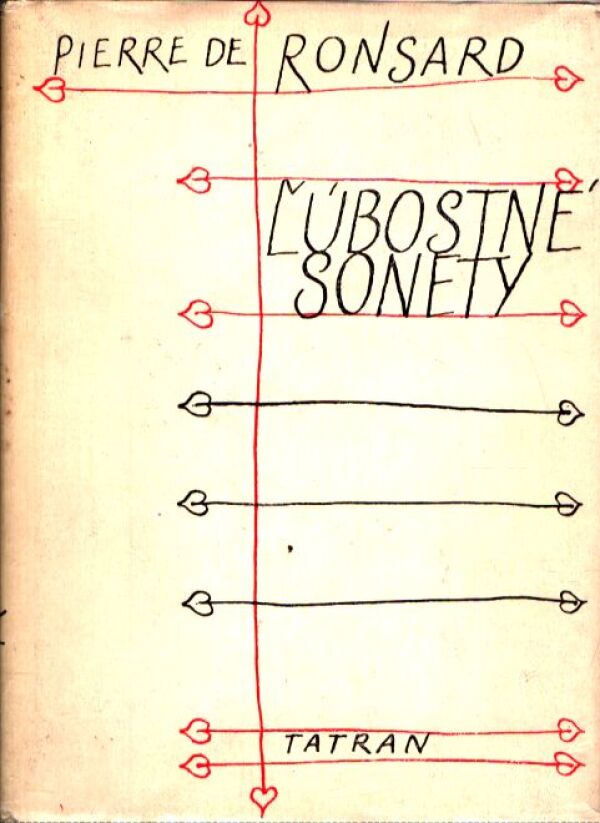 Pierre de Ronsard: ĽÚBOSTNÉ SONETY