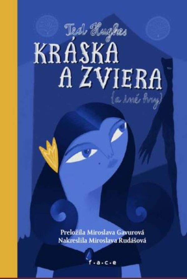 Ted Hughes: KRÁSKA A ZVIERA (A INÉ HRY)