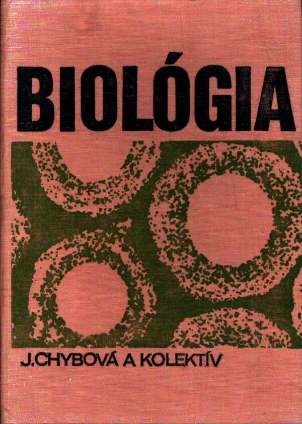 J. Chybová, kol: BIOLÓGIA