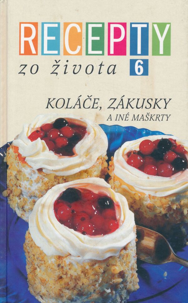 RECEPTY ZO ŽIVOTA 6