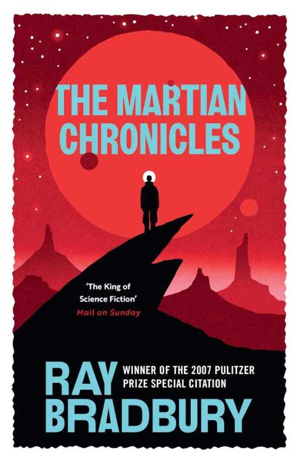 Ray Bradbury: THE MARTIAN CHRONICLES