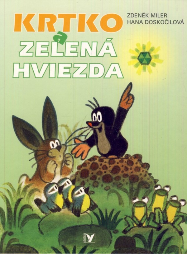 Zdeněk Miler, Hana Doskočilová: KRTKO A ZELENÁ HVIEZDA