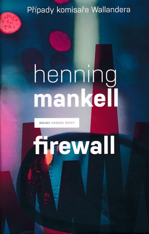 Henning Mankell: FIREWALL