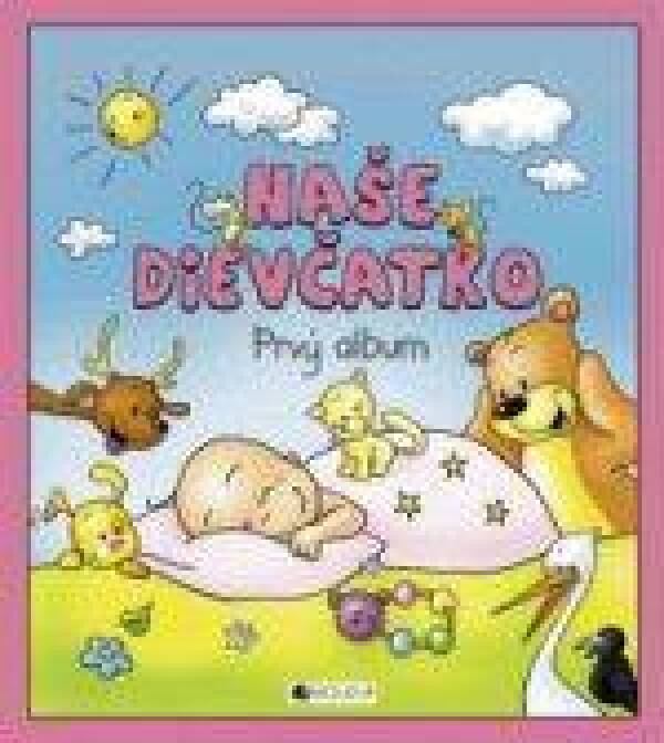 Hanka Veselá: NAŠE DIEVČATKO - PRVÝ ALBUM