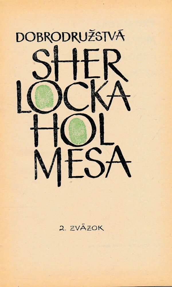 Arthur Conan Doyle: DOBRODRUŽSTVÁ SHERLOCKA HOLMESA 2